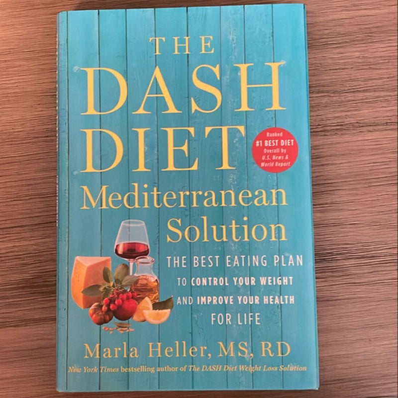 The DASH Diet Mediterranean Solution