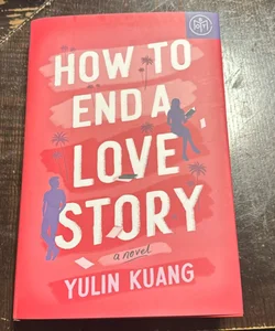 How to End A Love Story  