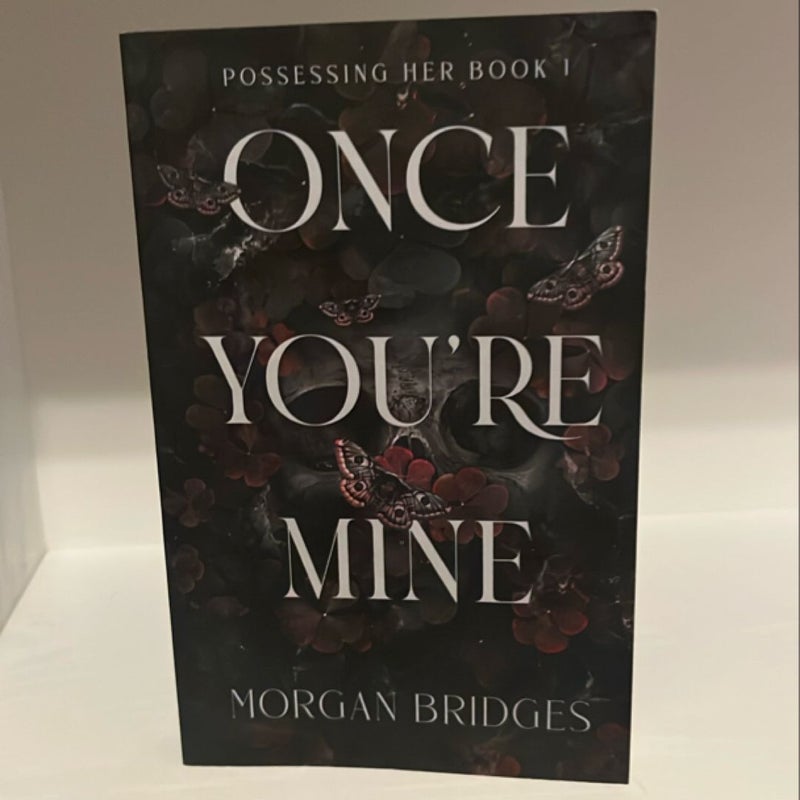 Once You're Mine