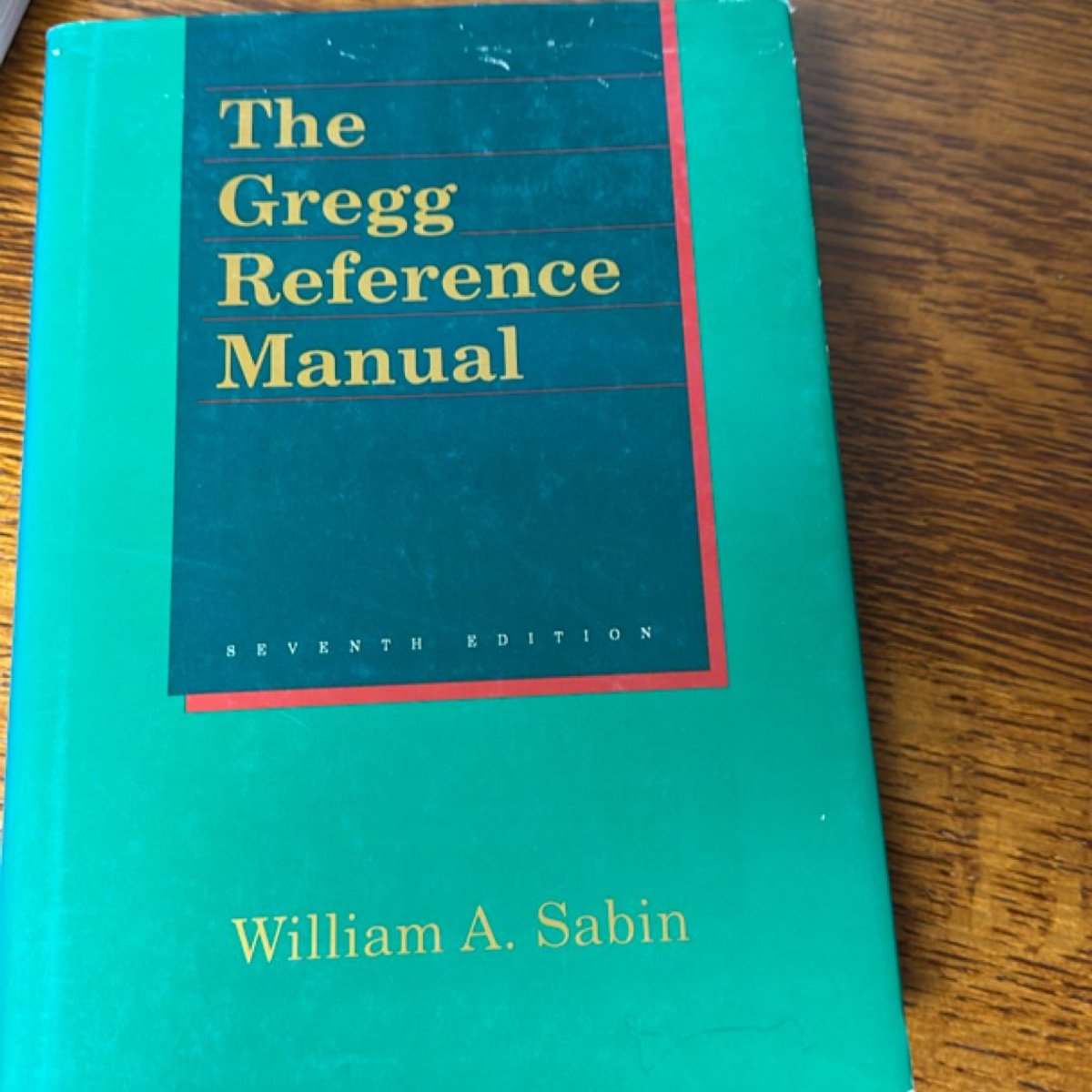 The Gregg Reference Manual by William A. Sabin