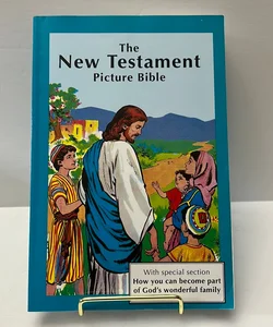 The New Testament Picture Bible (First Printing)