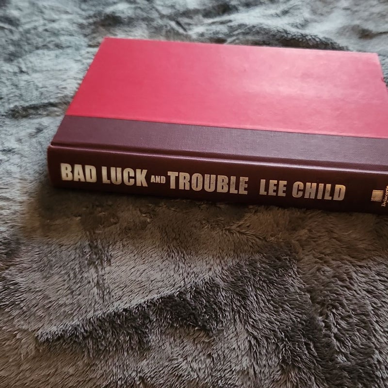 Bad Luck and Trouble 