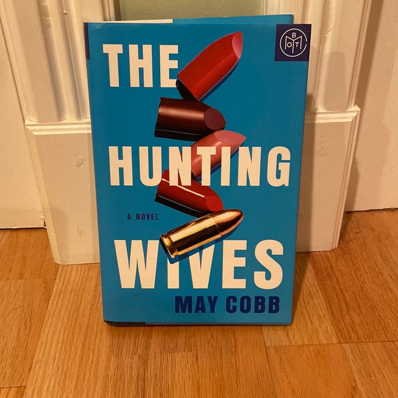 The Hunting Wives