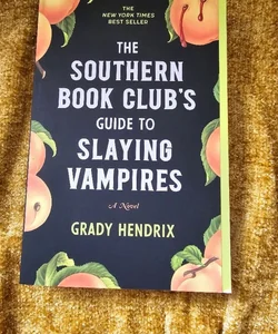 The Southern Book Club's Guide to Slaying Vampires