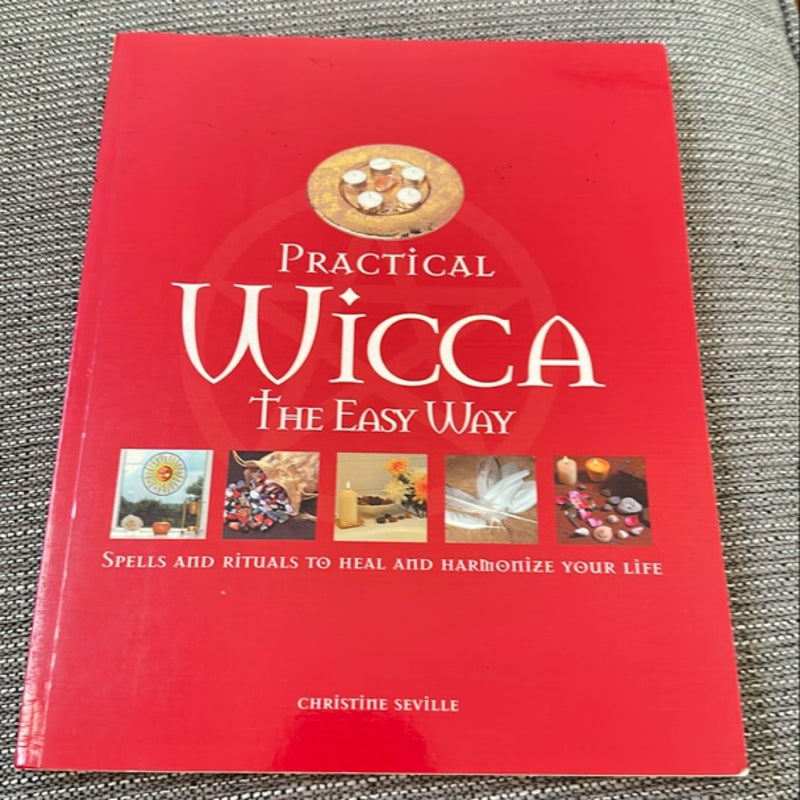 Practical Wicca the Easy Way