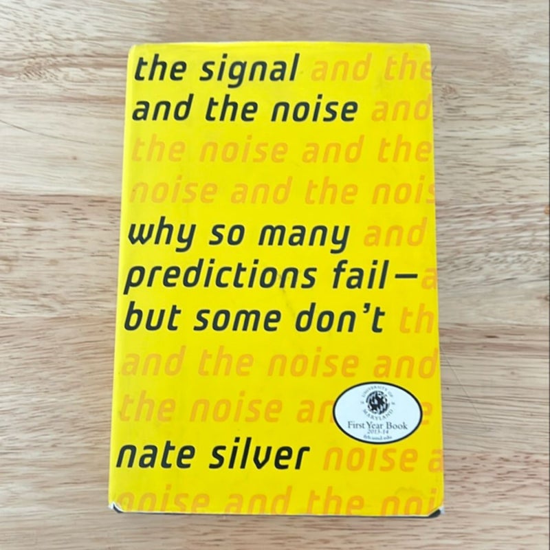 The Signal and the Noise