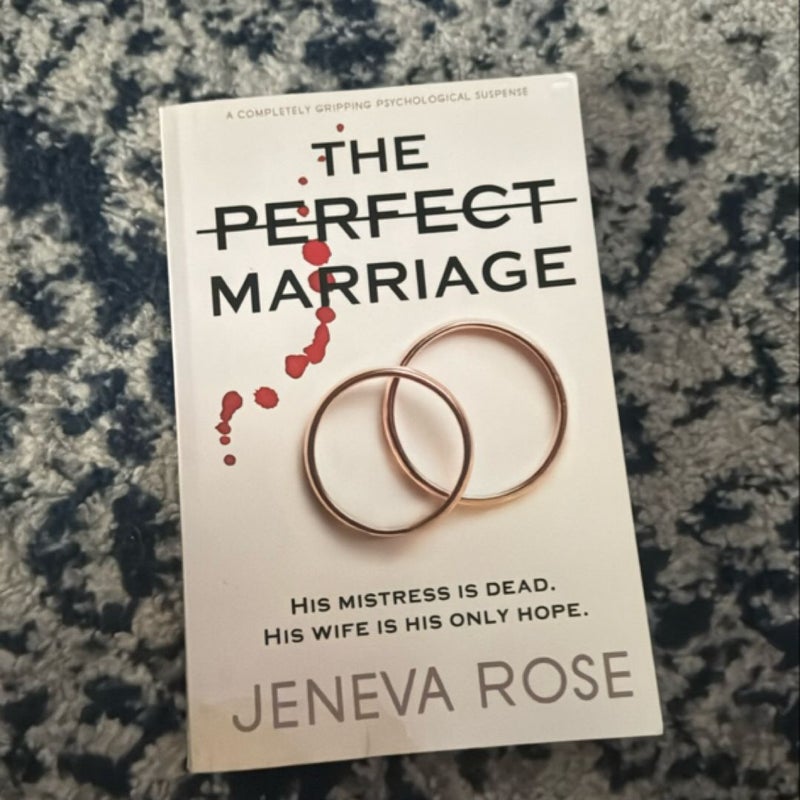 The Perfect Marriage