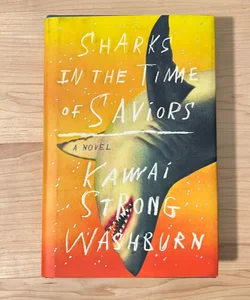 Sharks in the Time of Saviors