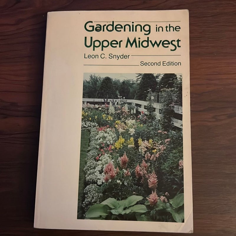 Gardening in the Upper Midwest