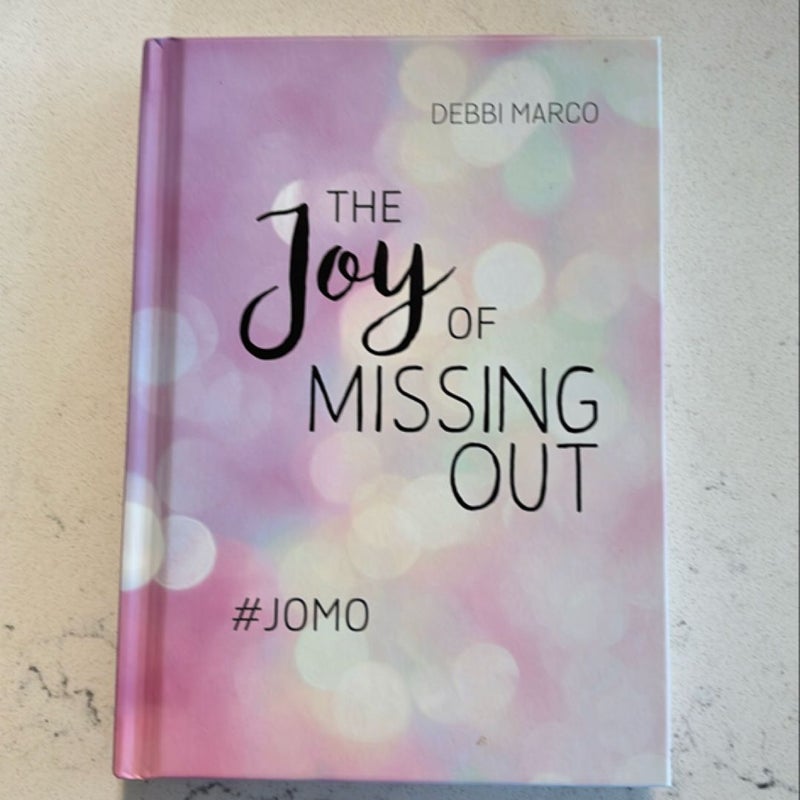 The Joy of Missing Out