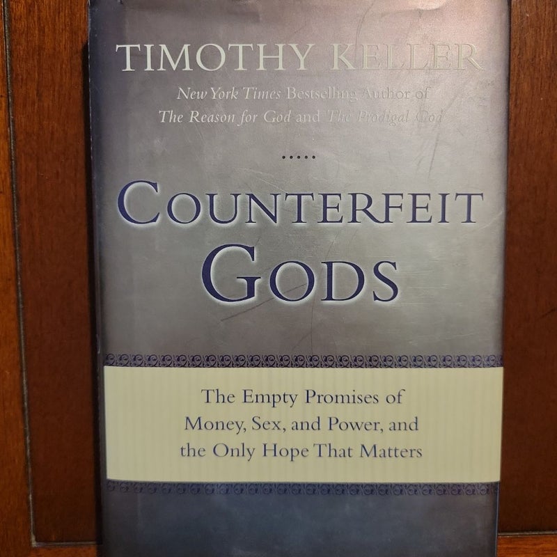 Counterfeit Gods