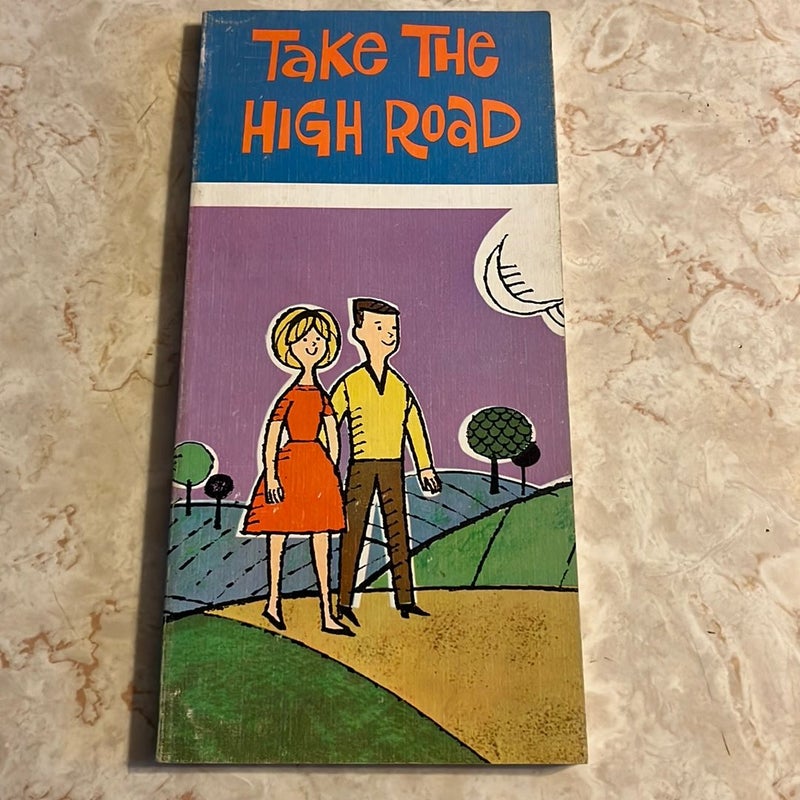 Take the High Road 