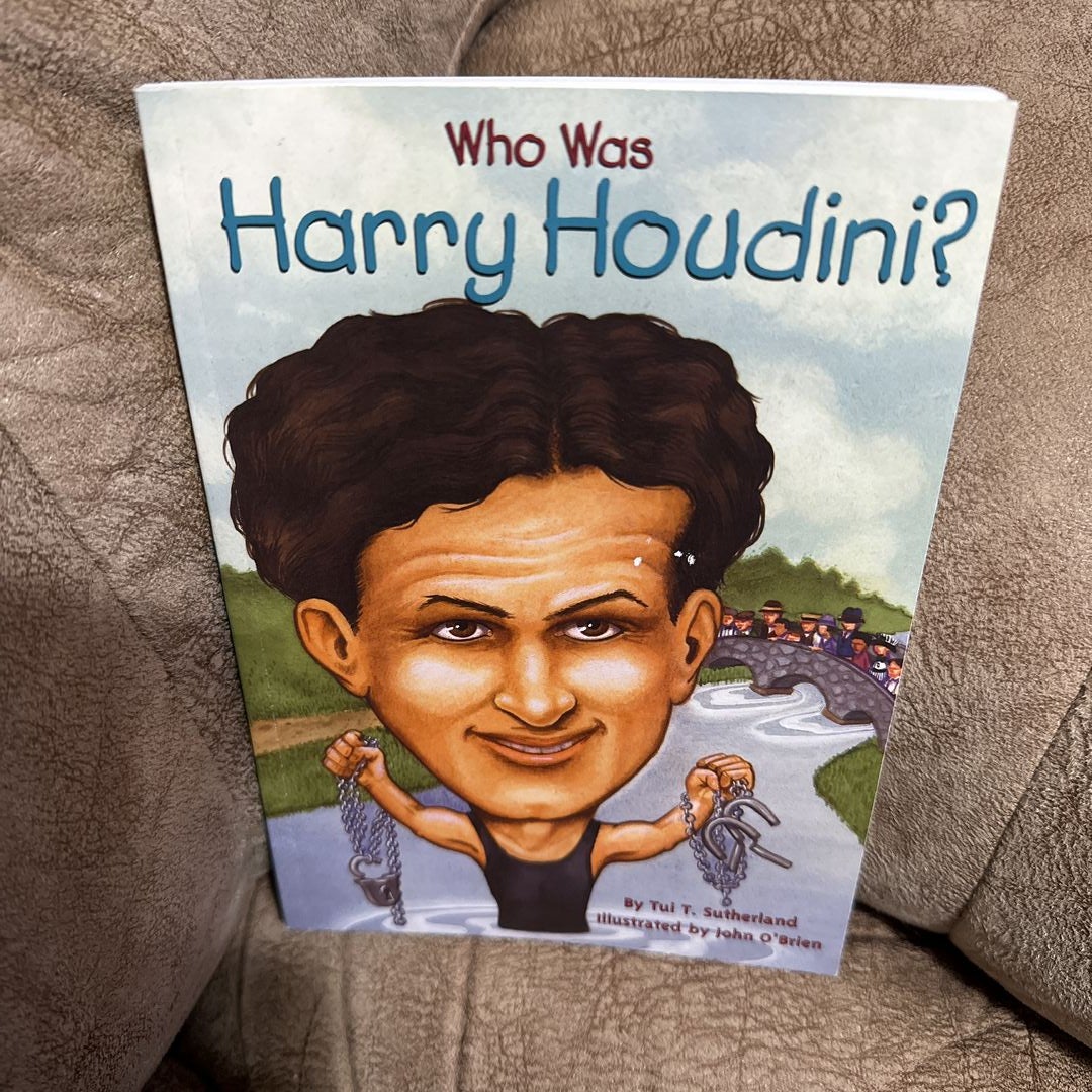 Who Was Harry Houdini?