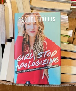 Girl, Stop Apologizing