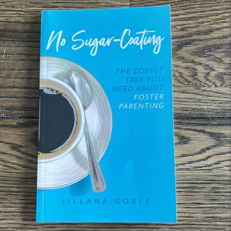 No Sugar-Coating