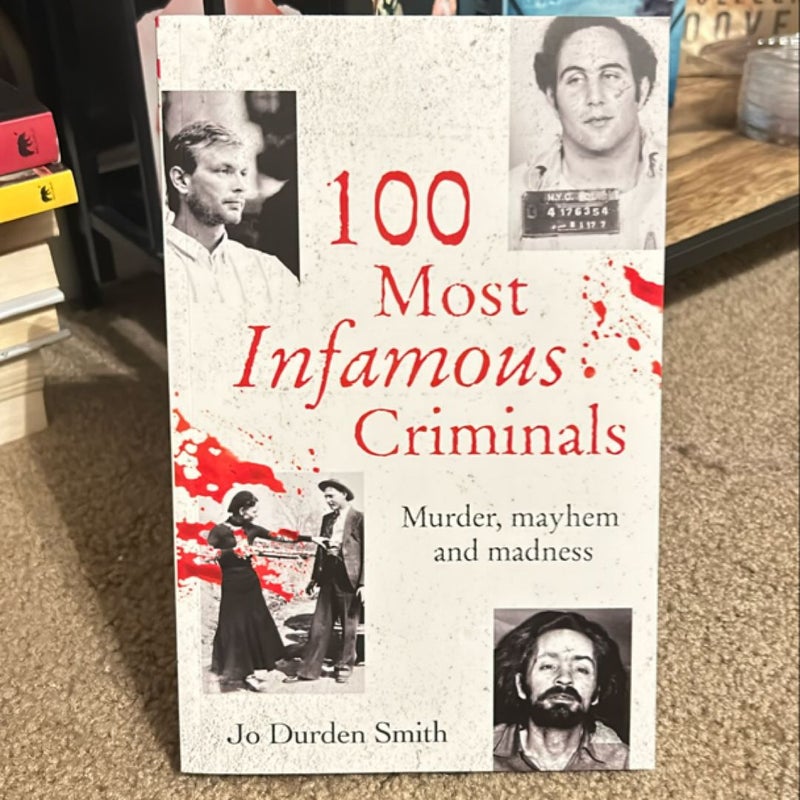 100 Most Infamous Criminals