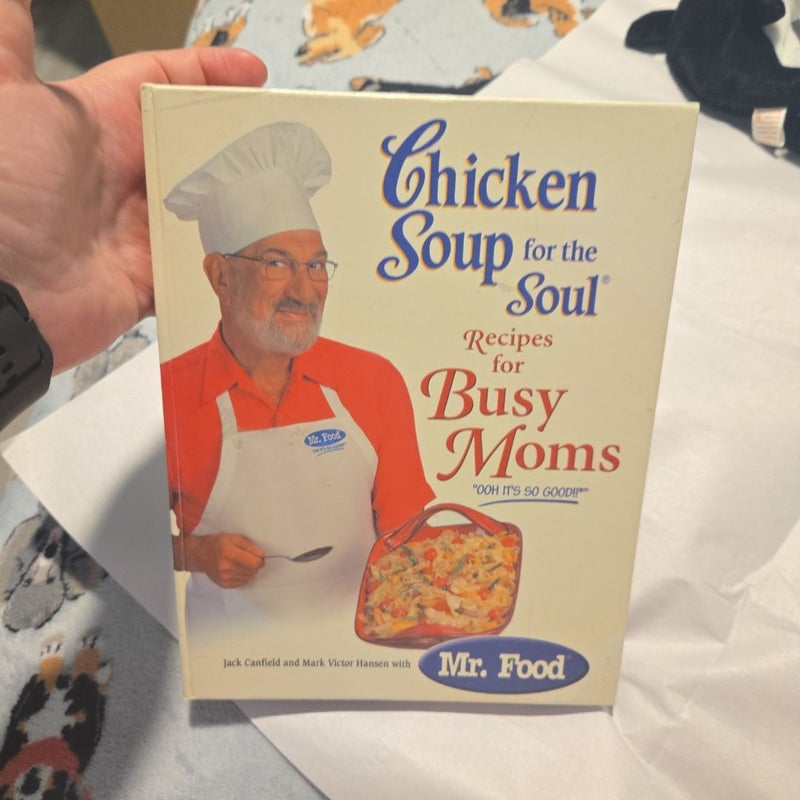Chicken Soup for the Soul Recipes for Busy Moms