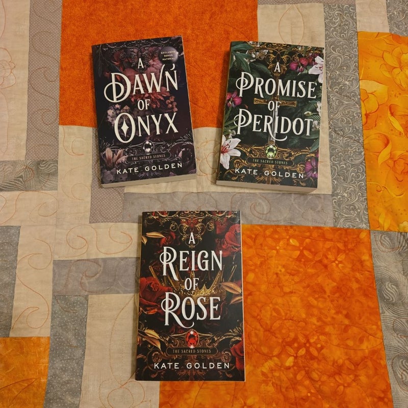 Dawn of Onyx, A Promise of Peridot, A Reign of Rose