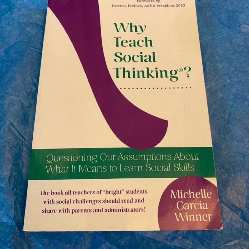 Why Teach Social Thinking?