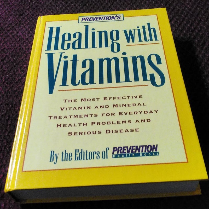 Prevention's Healing with Vitamins