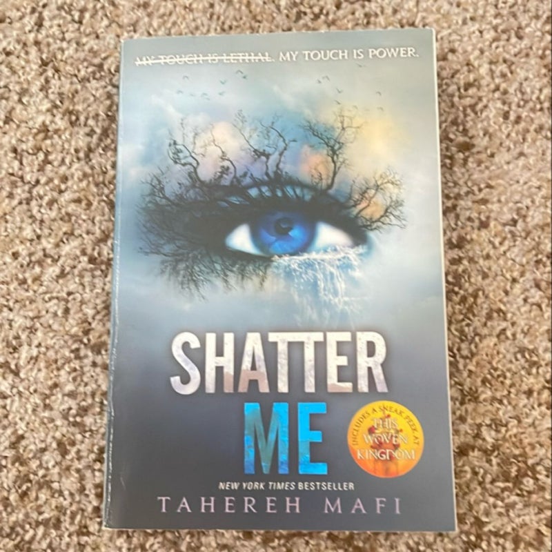 Shatter Me