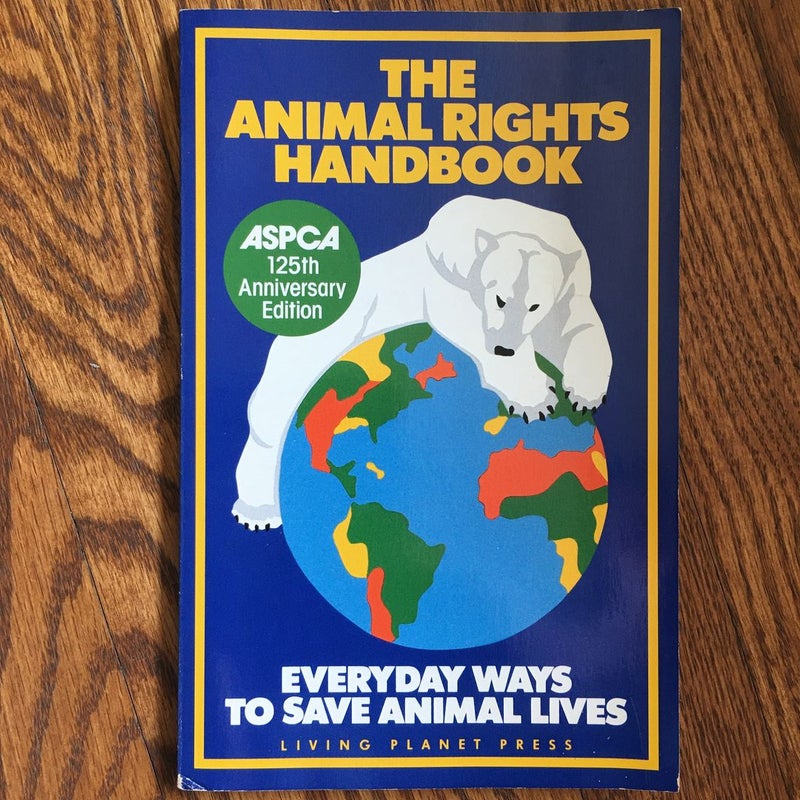 The Animal Rights Handbook