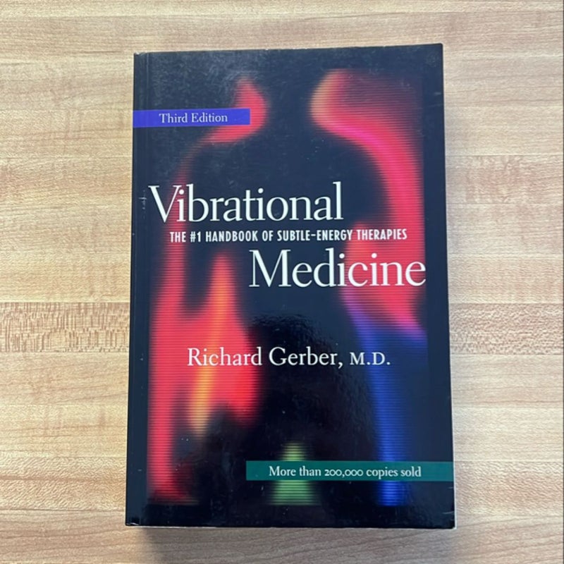 Vibrational Medicine