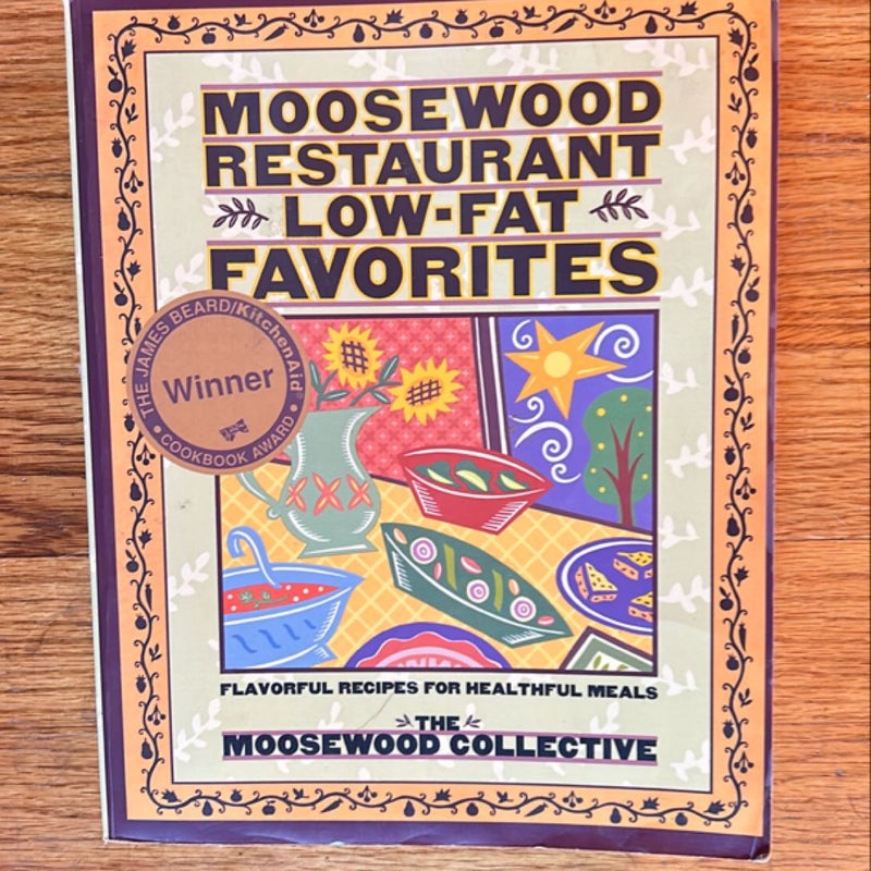 Moosewood Restaurant Low-Fat Favorites