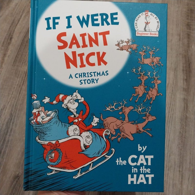 If I Were Saint Nick---By the Cat in the Hat