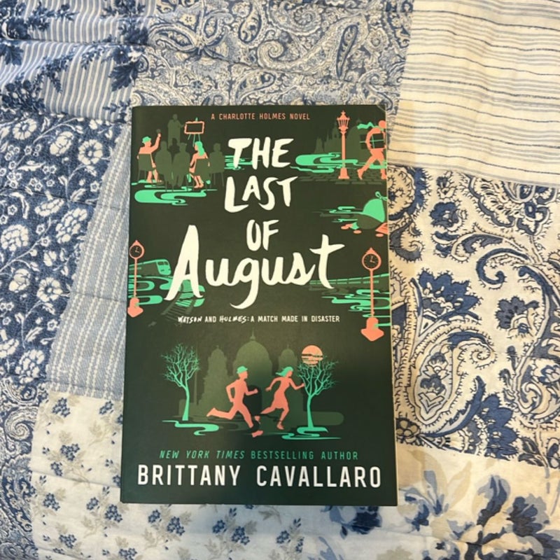 The Last of August