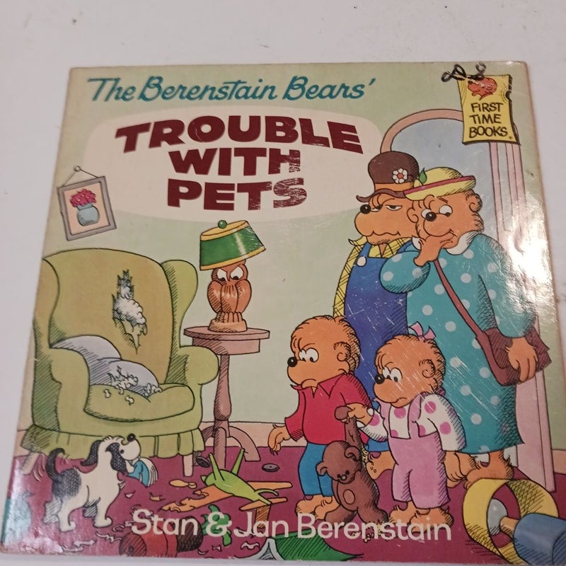 The Berenstain  Bears' Trouble with Pets