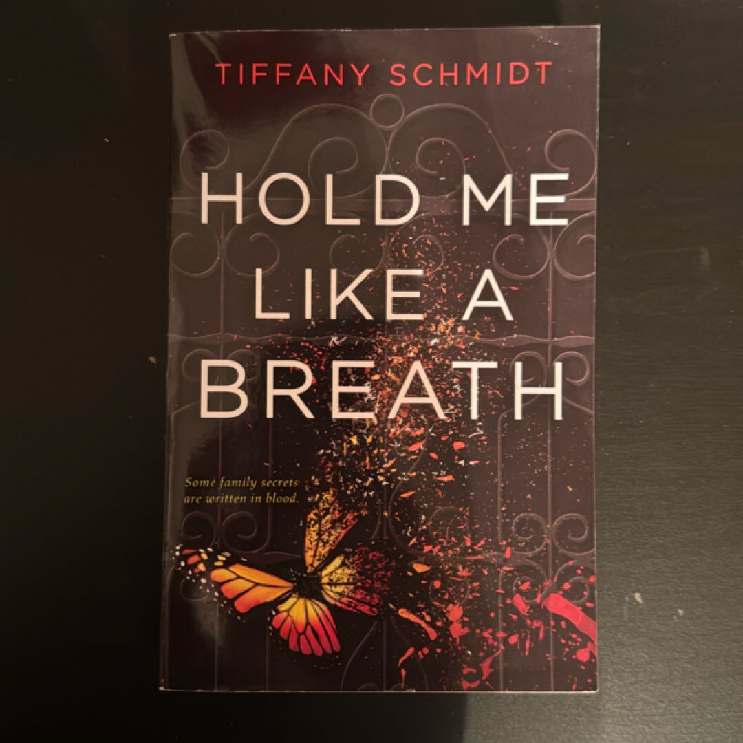 Hold Me Like a Breath