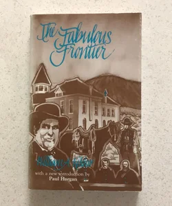 The Fabulous Frontier : Twelve New Mexico Items