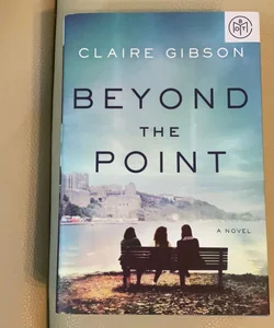 BEYOND THE POINT