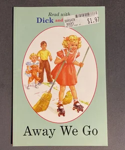 Dick and Jane: Away We Go