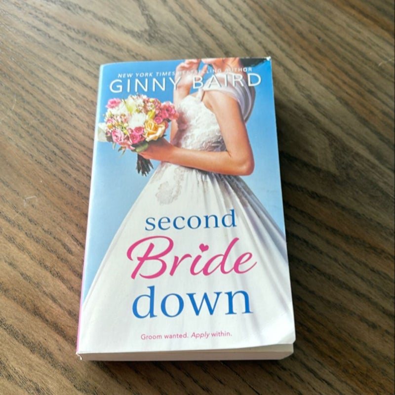 Second Bride Down