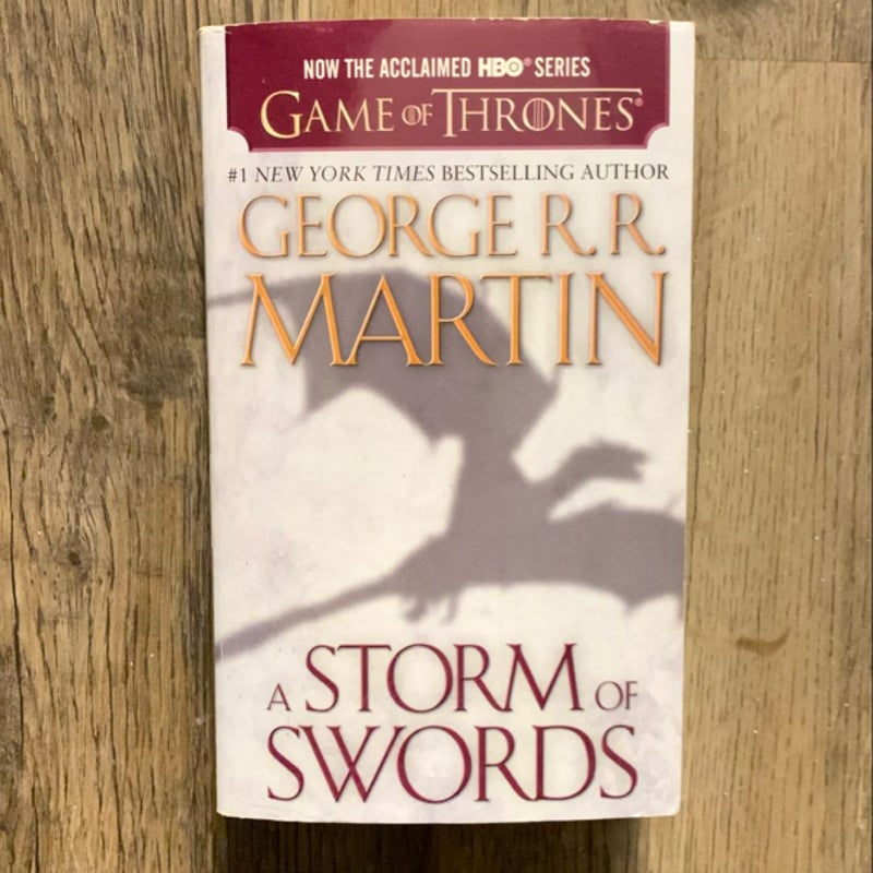 A Storm of Swords (HBO Tie-In Edition): a Song of Ice and Fire: Book Three