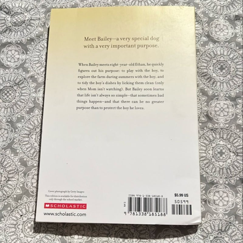 A Dogs Purpose Novel