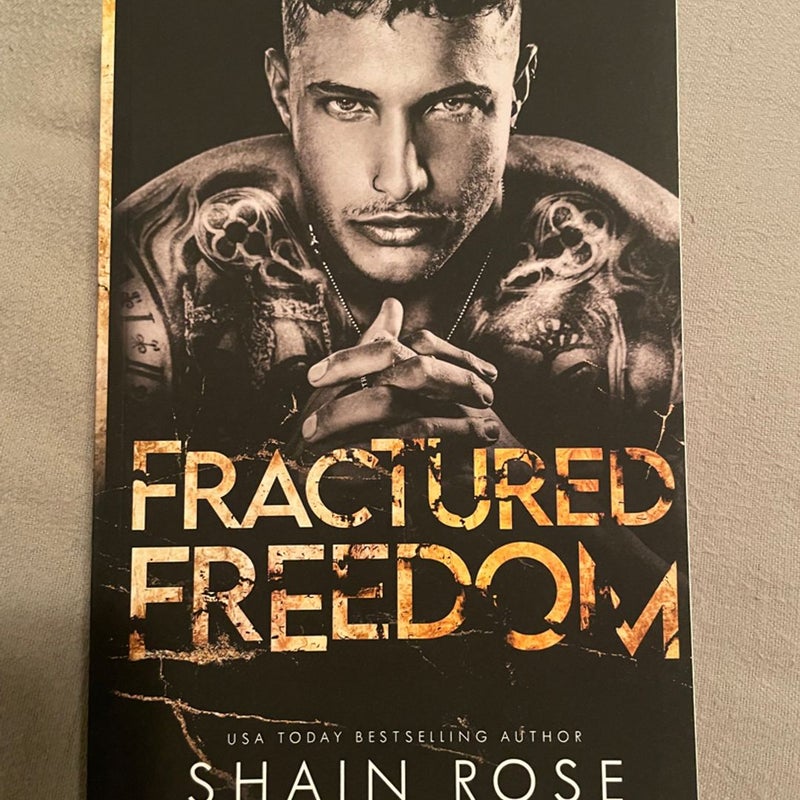 Fractured Freedom 