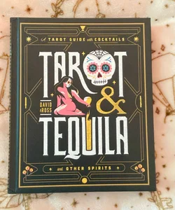 Tarot and Tequila
