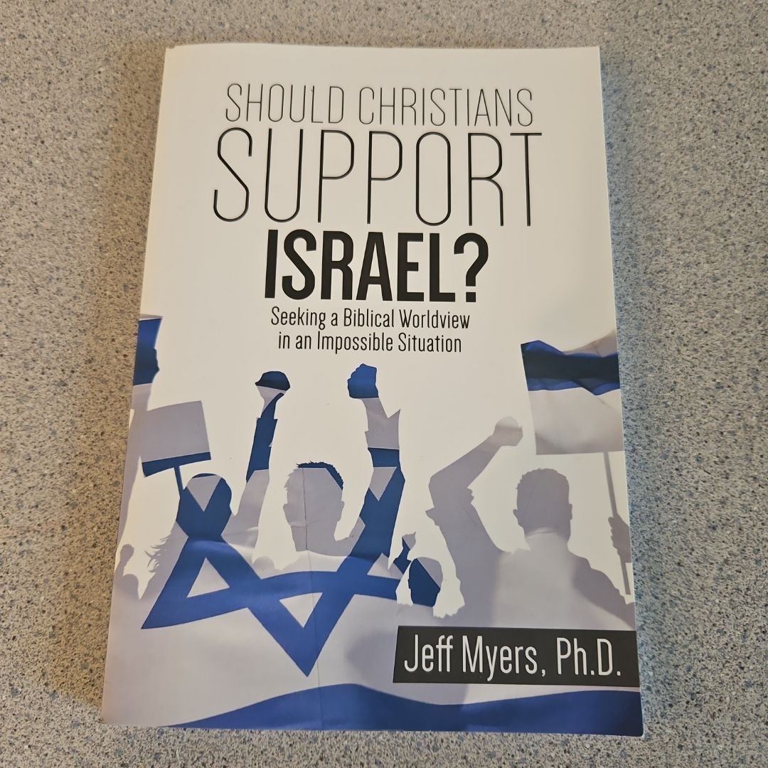 Should Christians Support Israel?
