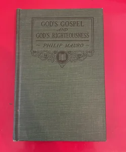 God’s Gospel and God’s Righteousness 