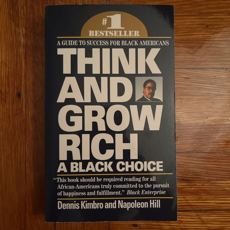 Think and Grow Rich: a Black Choice