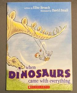 When Dinosaurs Came With Everything