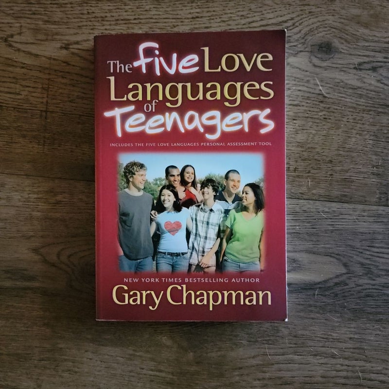 The Five Love Languages of Teenagers