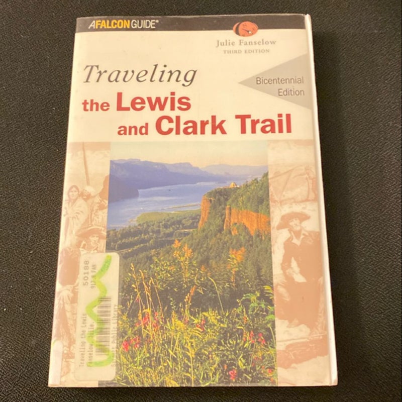 Traveling the Lewis and Clark Trail