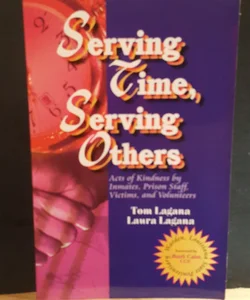 Serving Time, Serving Others