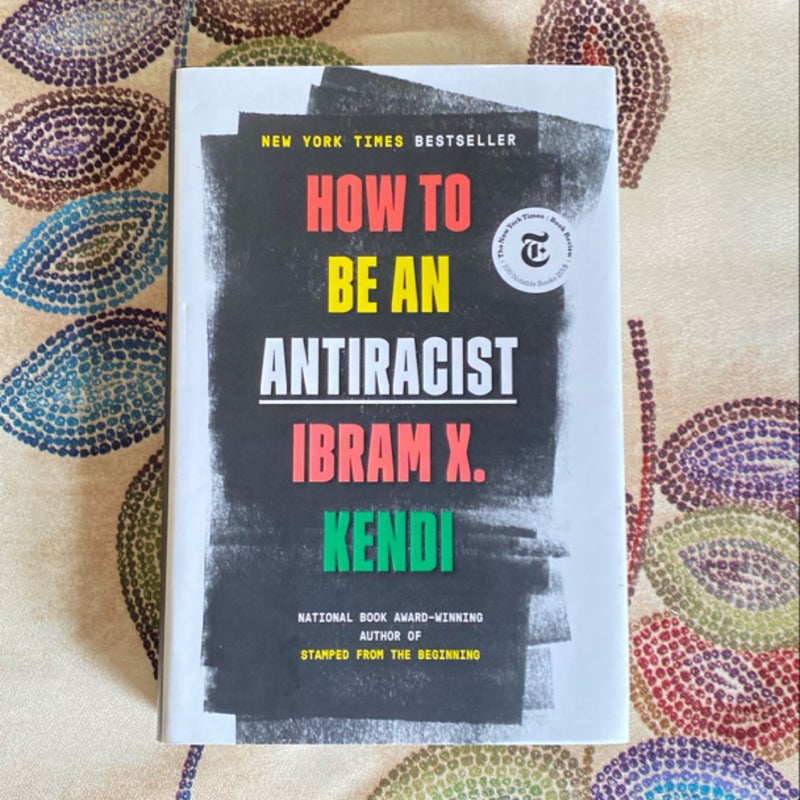 How to Be an Antiracist