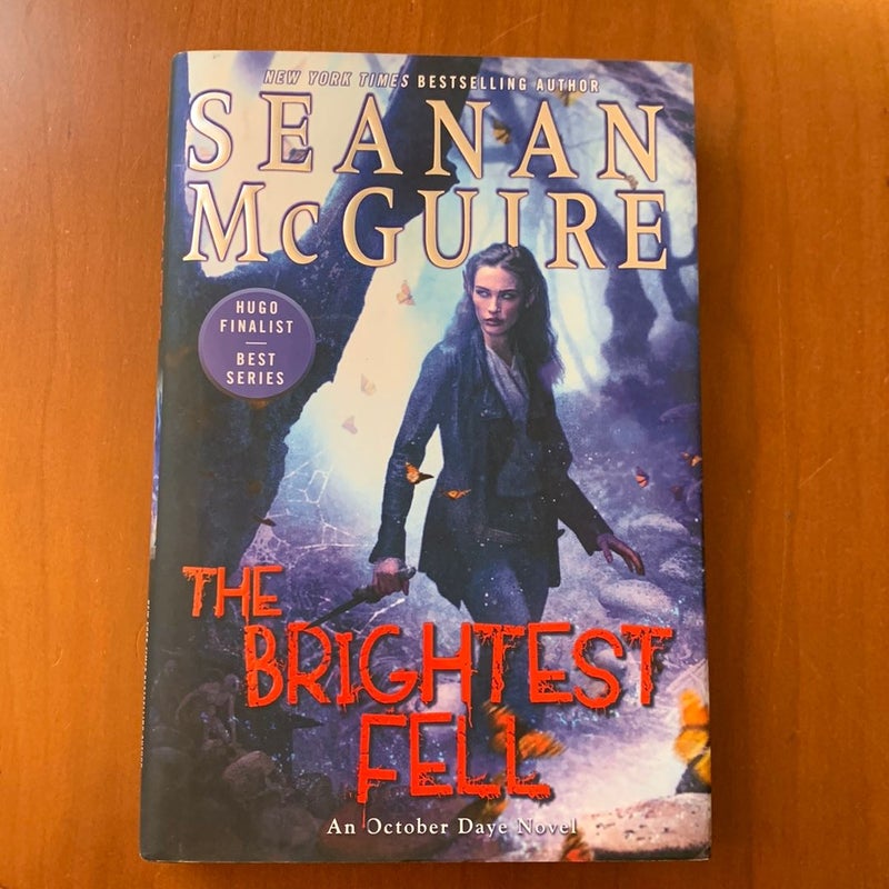 The Brightest Fell (First Edition, First Printing)