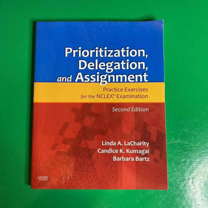 Prioritization, Delegation, and Assignment